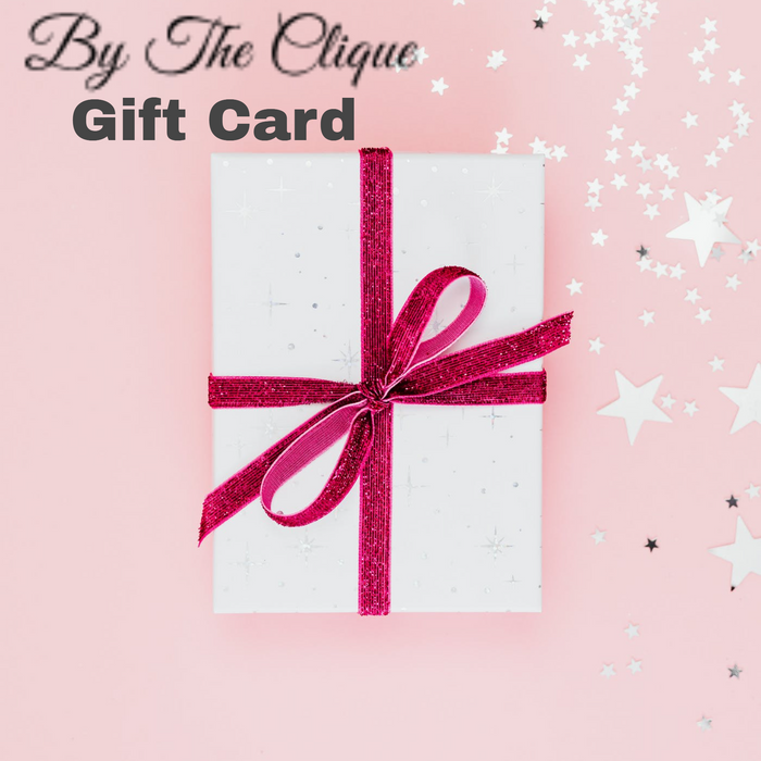 By The Clique Gift Cards